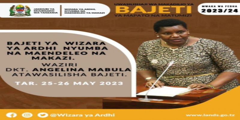 Bajeti ya Wizara ya Ardhi, Nyumba na Maendeleo ya Makazi